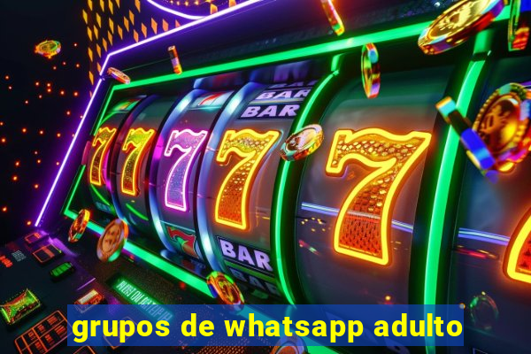 grupos de whatsapp adulto